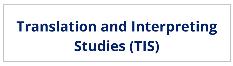 Translation and Interpreting Studies (TIS)