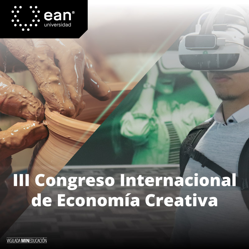  III Congreso Internacional de Economía creativa de la Universidad Ean