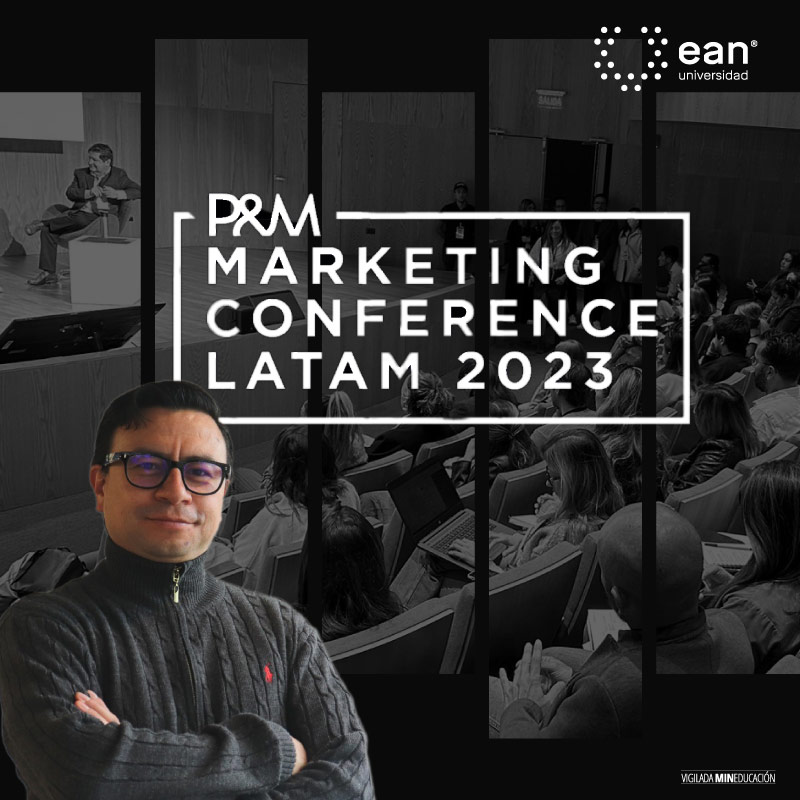  Marketing Conference Latam-2023 - P&M - Universidad Ean