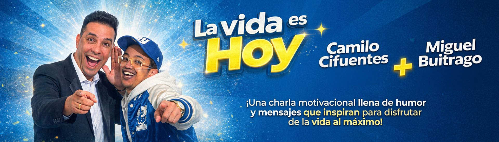La vida es hoy